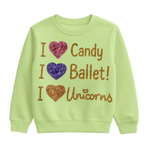 I Love Candy, Ballet & Unicorns Sweatshirt